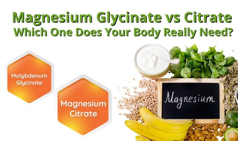 Magnesium Glycinate vs Citrate: Which One Does Your Body Really Need?